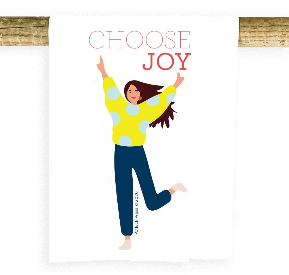 Potluck Press - Wholesale Tea Towel - Choose Joy Gal Towel0