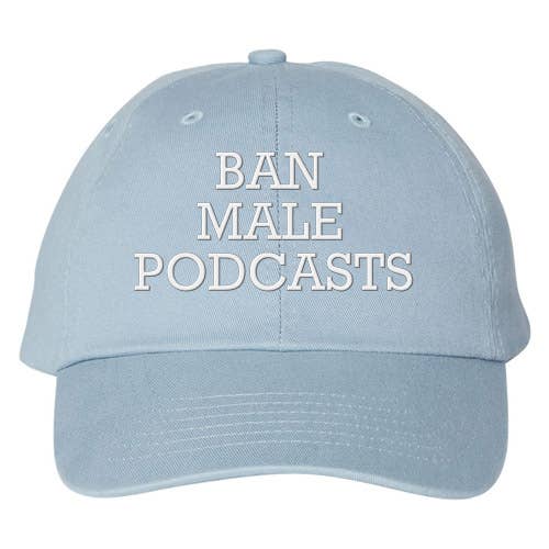Lucky Luna Apparel - Wholesale Baseball Cap - Unisex - Ban Male Podcasts Embroidered Dad Hat3