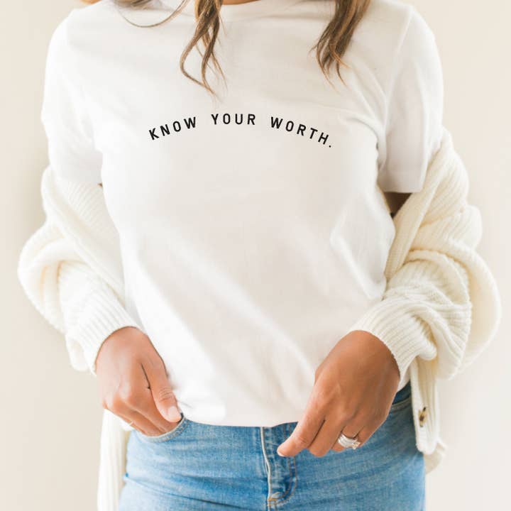 Know Your Worth - Short or Long Sleeved Tee for wholesale by SBG Co.