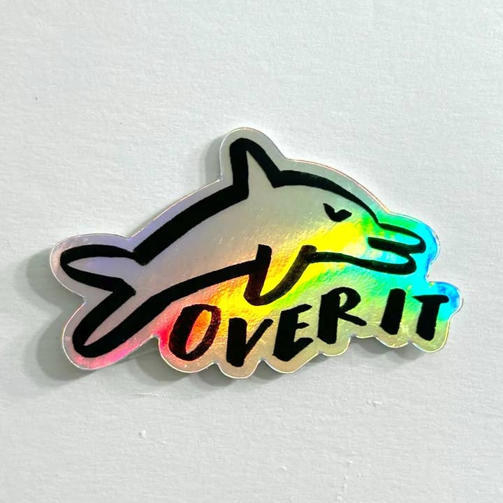 Over It - Holographic Sticker for wholesale by Zander Mack