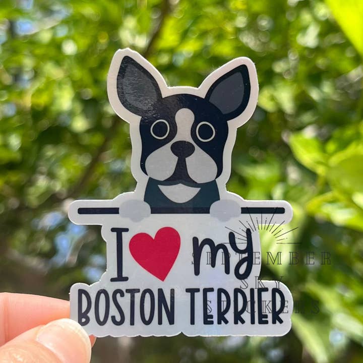 I Love My Boston Terrier | Waterproof Sticker | Hydro Sticke for wholesale by September Sky Stickers
