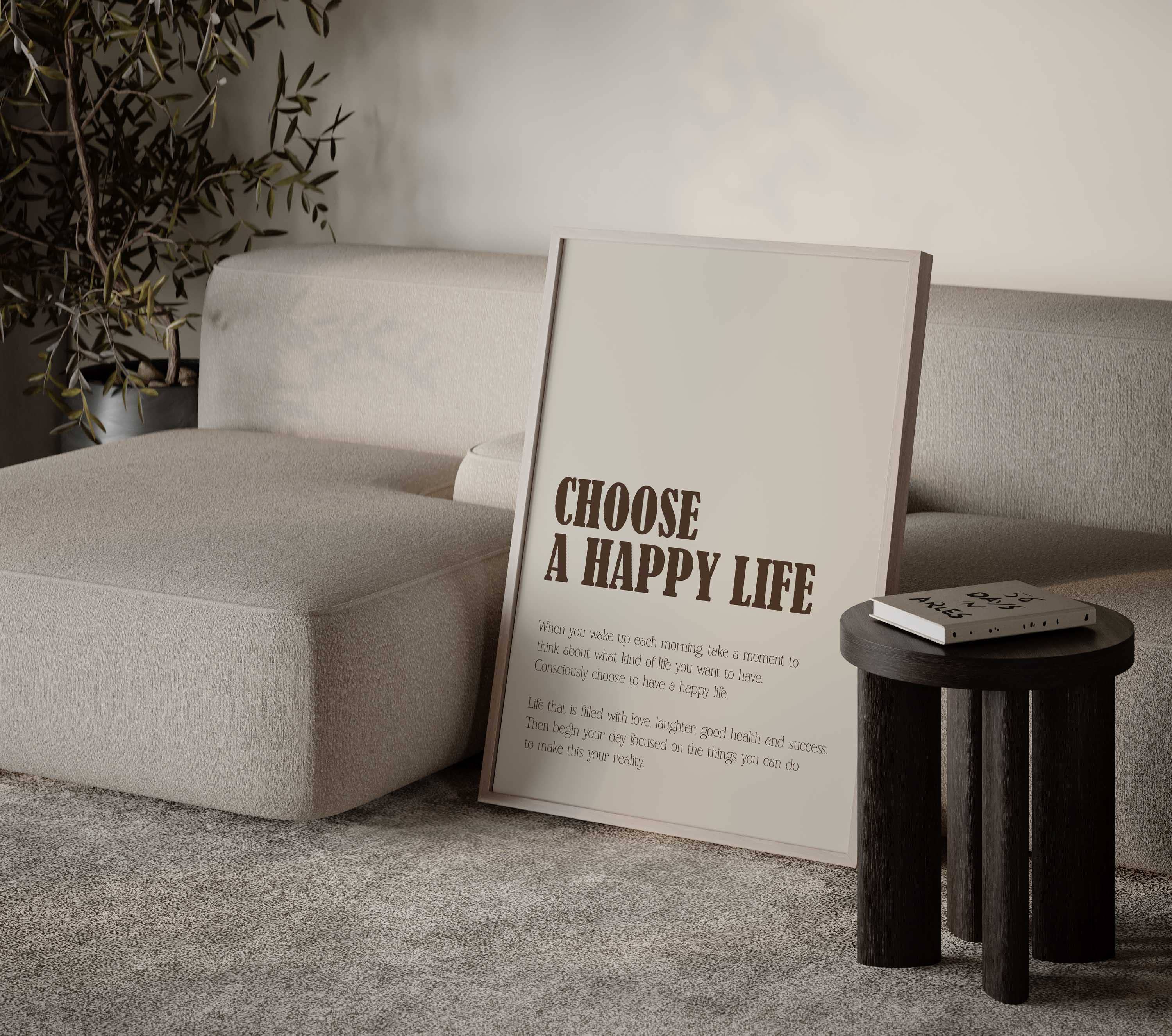 D'LUXE PRINTS - Wholesale Art Print - Choose A Happy Life Brown Print4