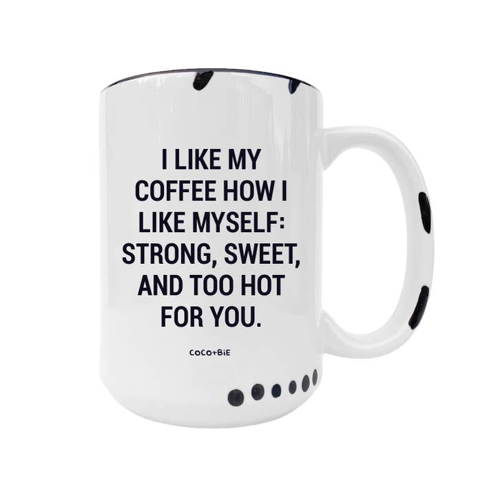 coco+bie designs - Wholesale Coffee Mug - I Like My Coffee Mug - Funny Coffee Mugs, Sassy Mugs, Mood