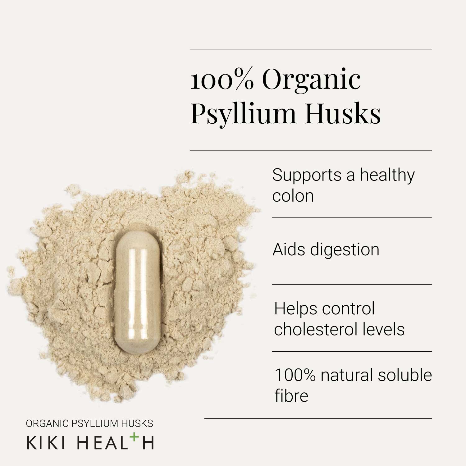 KIKI Heath – wholesale Oral supplement/vitamin – Organic Psyllium Husks - 120 Vegicaps1