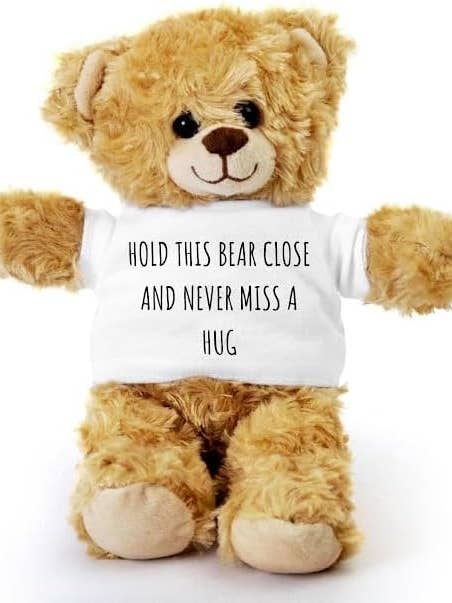 Hold This Bear Close and Never Miss a Hug for wholesale by CustomHappy