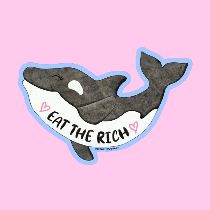 Gladis the orca "eat the rich" sticker for wholesale by Future Frenzy