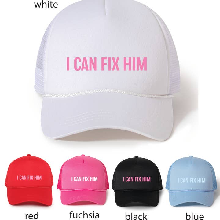 Valentine's I CAN FIX HIM Trucker Hat for wholesale by David And Young