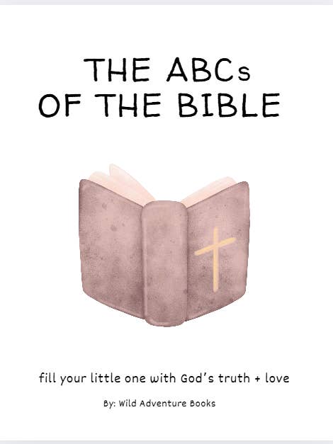ABC's of the Bible - Coming Soon for wholesale by Wild Adventure Books