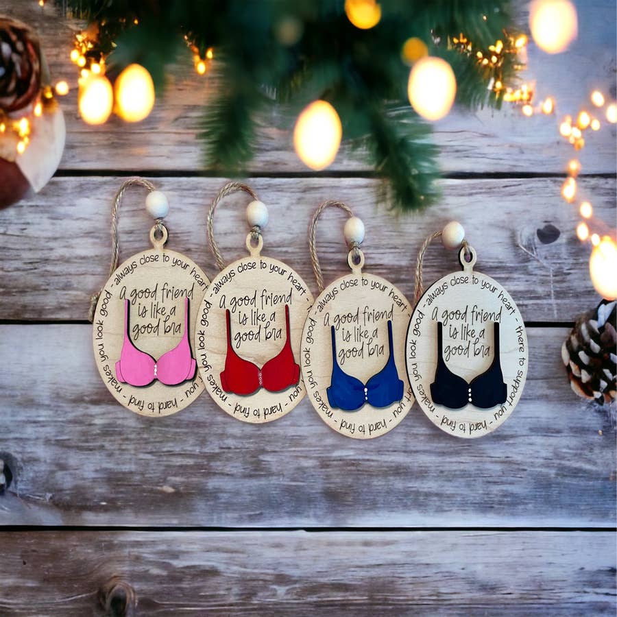 Funny Christmas Ornaments a Good Friend Is Like A Good Bra Christmas Tree  Hanging Decoration Pendant For Holiday