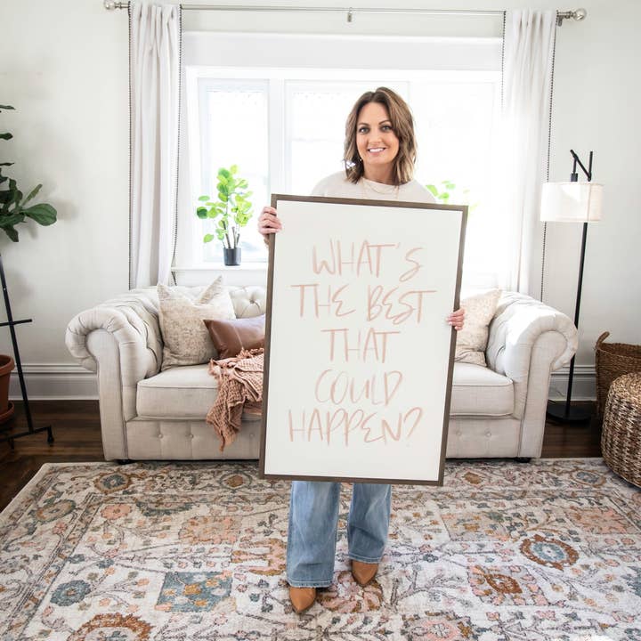 Joyfully Said - Wholesale Wall Sign - What's The Best That Could Happen4