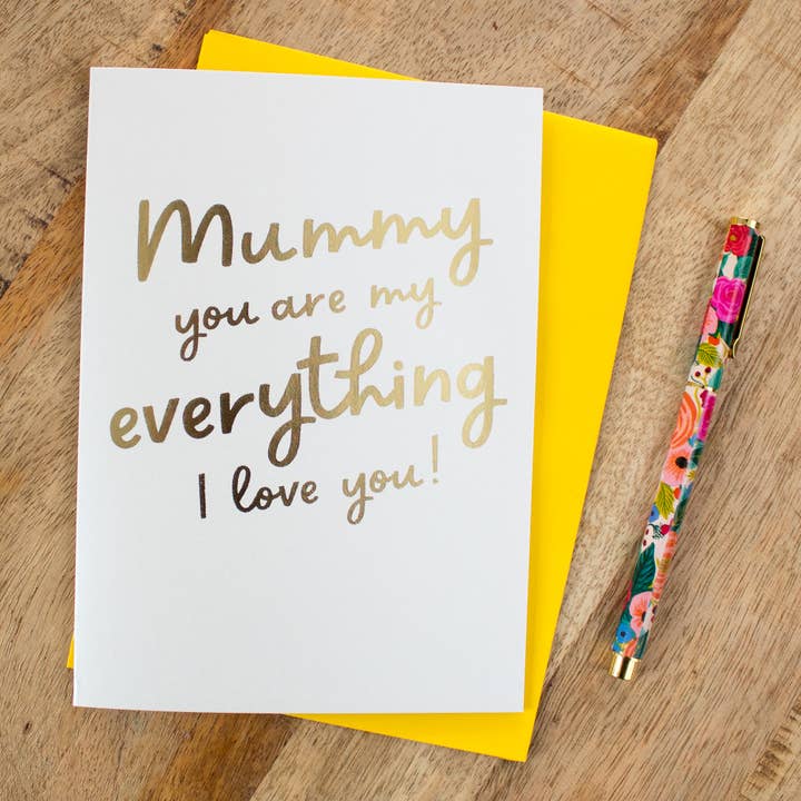 Foil 'Mummy Is My Everything' Card for wholesale by Nina Thomas Studio