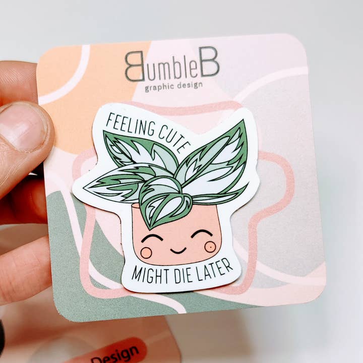 Feeling Cute Magnet for wholesale by BumbleB Graphic Design