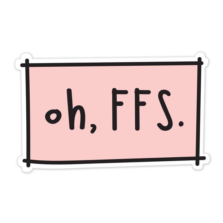 Oh FFS Magnet for wholesale by carolyndraws