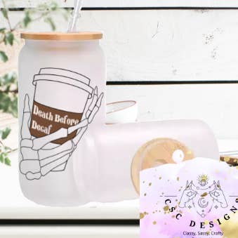 Death before decaf for wholesale by Classy, sassy, crafty designs llc