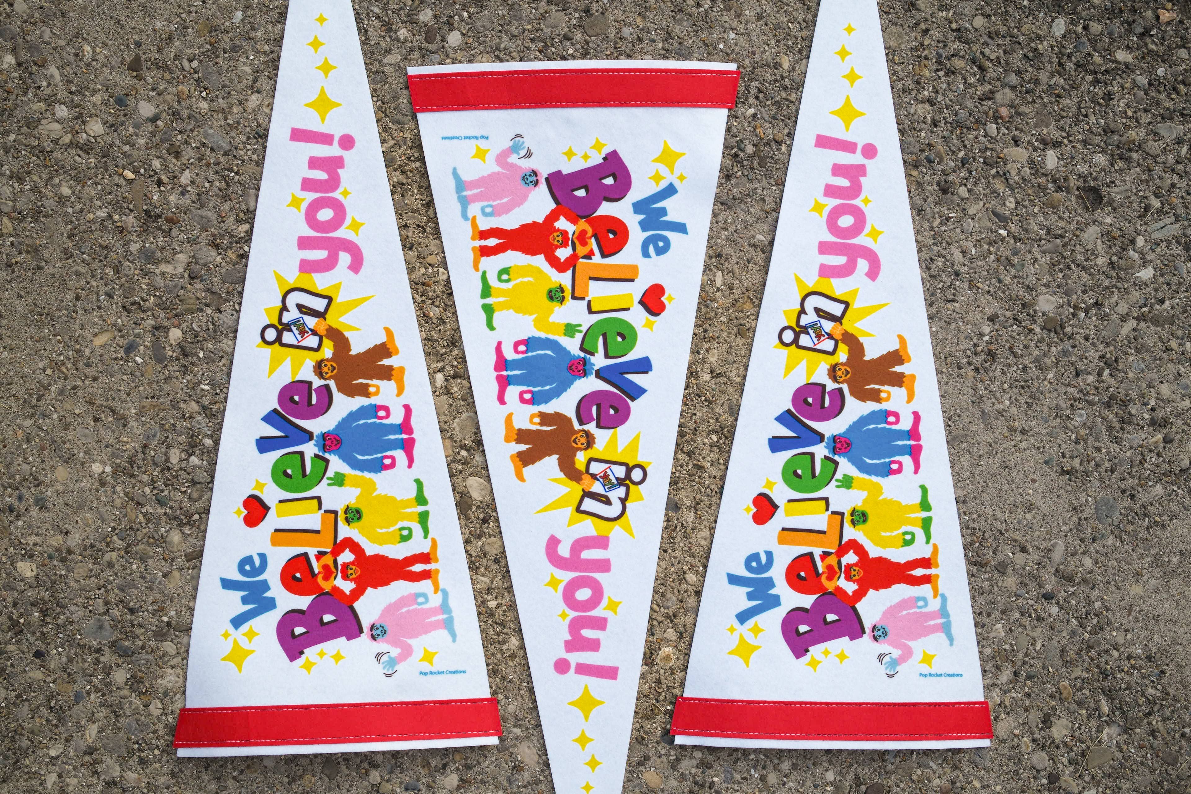 Pop Rocket Creations - Wholesale Flag - "Bigfoot Believes in You!" Pennant Flag1