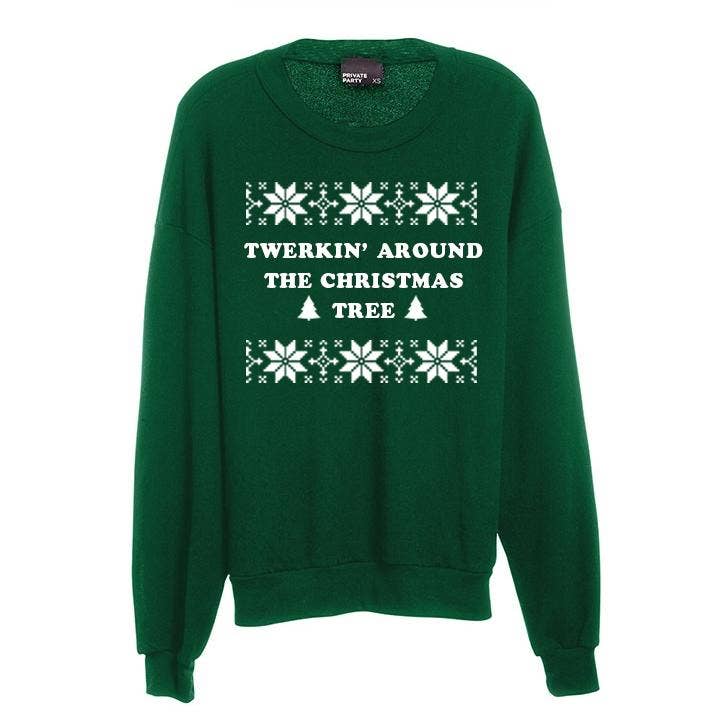 Private Party - Wholesale Graphic Sweatshirt - Women's - TWERKIN' AROUND THE CHRISTMAS TREE [CREWNECK SWEATSHIRT]0