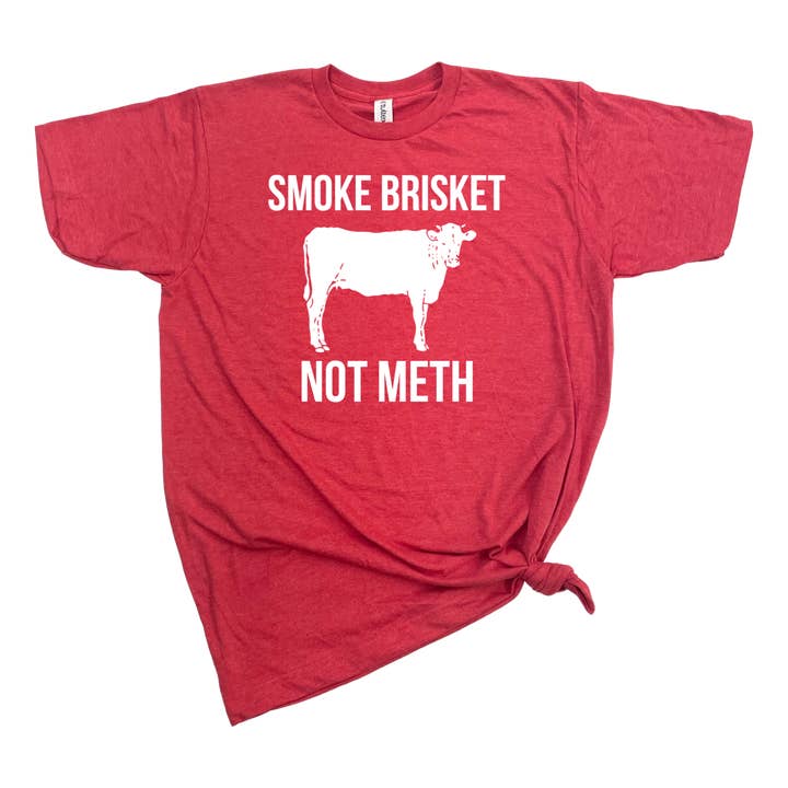 dkhandmade - Wholesale Screen Printed T-Shirt - Unisex - SMOKE BRISKET NOT METH BBQ T-SHIRT 3