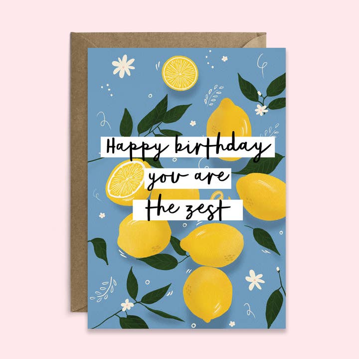 You are the Zest Funny Birthday Card | Lemon Pun Card for wholesale by Tikkled Pink