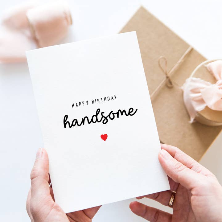 Happy Birthday Handsome for wholesale by TipsyCards