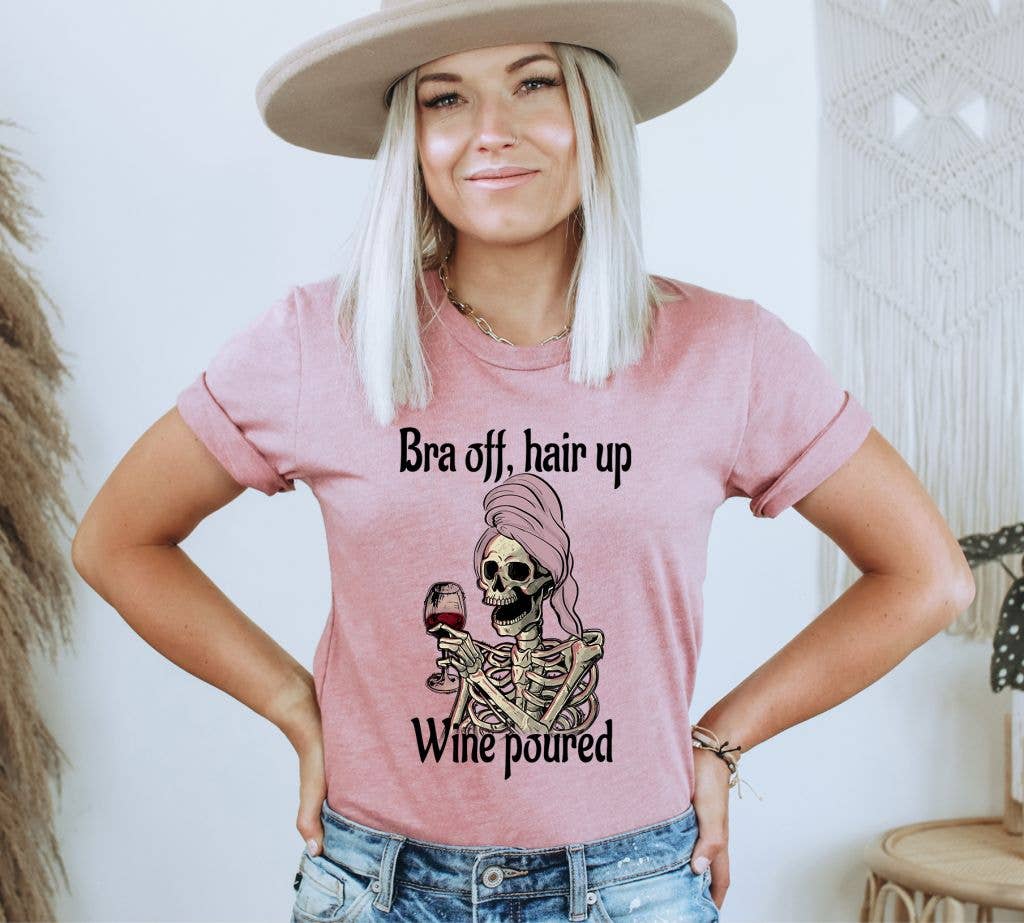 KM Clothing - Wholesale Screen Printed T-Shirt - Women's - Bra Off Hair Up Wine Poured T-shirt | Graphic Tee