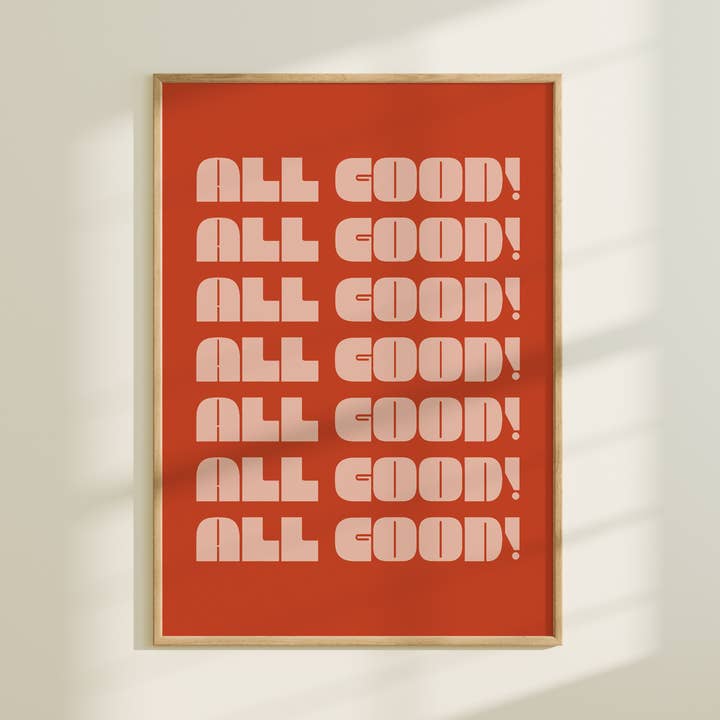 All Good! Quote Art Print for wholesale by Artbaby & Co.