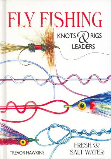 Cardinal Publishers Group - Wholesale Sports & Recreation - Fly Fishing Knots & Rigs - Adult Book0