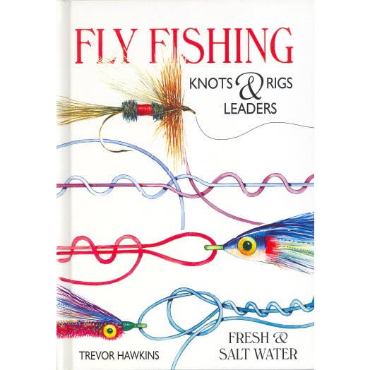 Cardinal Publishers Group - Wholesale Sports & Recreation - Fly Fishing Knots & Rigs - Adult Book