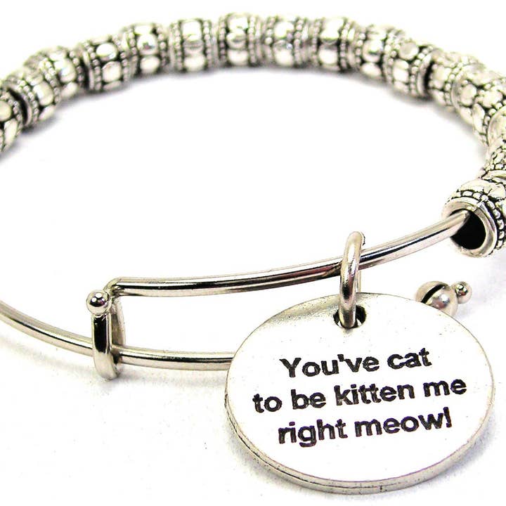 You 've Cat To Be Kitten Me Right Meow Braccialetto con perline in metallo per la vendita all'ingrosso da parte di Chubby Chico Charms