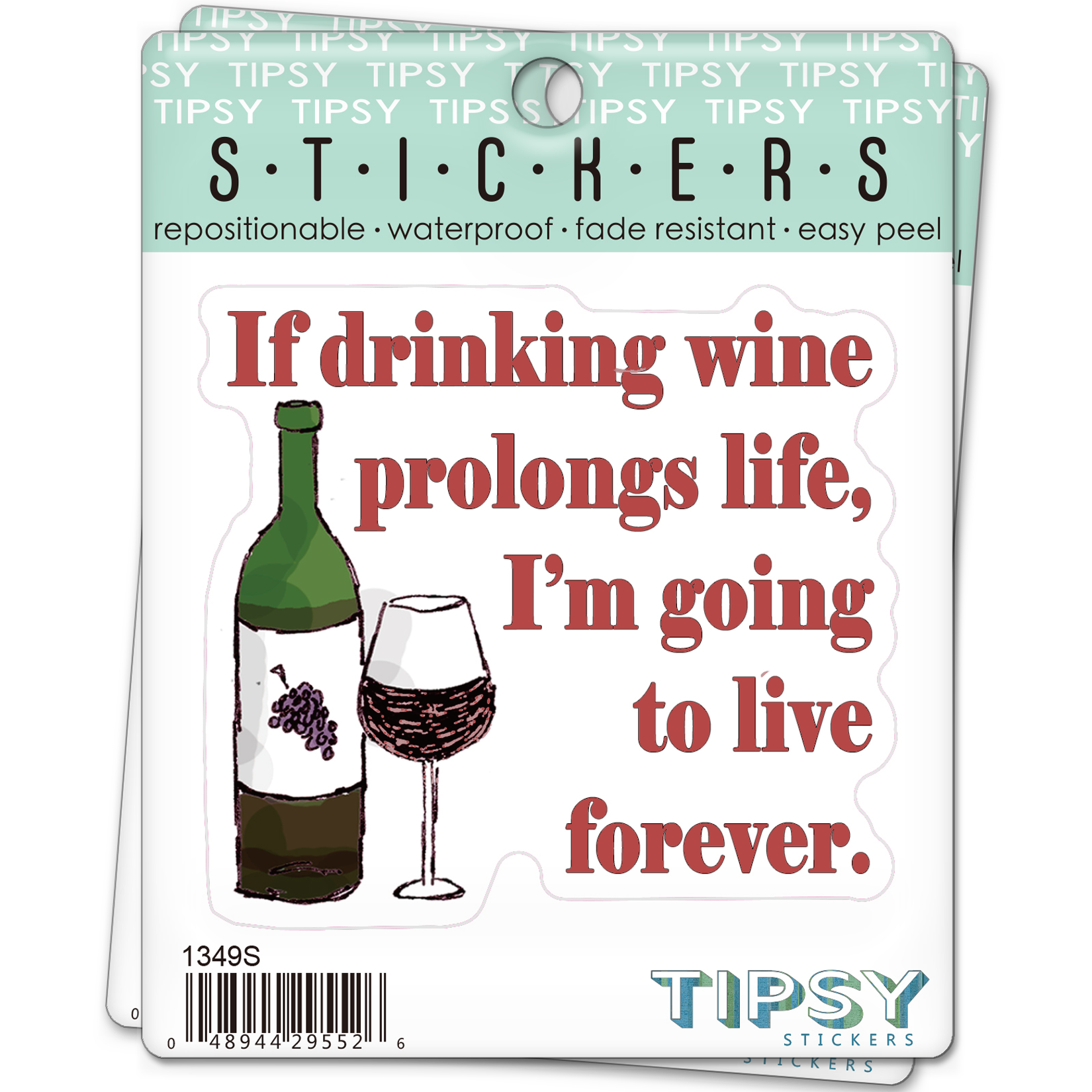 Tipsy Stickers - Wholesale Sticker - Sticker | If drinking wine prolongs life1