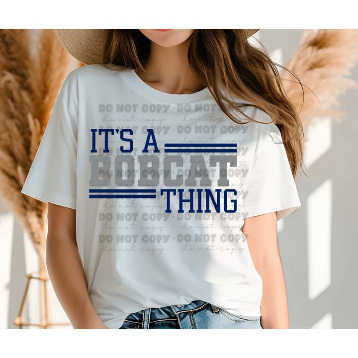 6185 - È una cosa da Bobcat * Trasferimento DTF per la vendita all'ingrosso da parte di It's Transfer Time