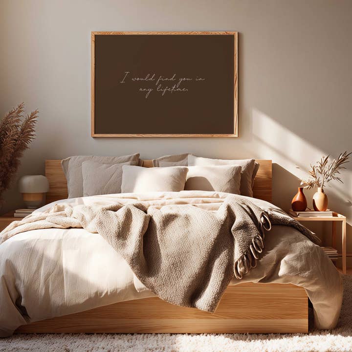 D'LUXE PRINTS - Wholesale Art Print - I Would Find You In Any Lifetime – Script Typography Print2