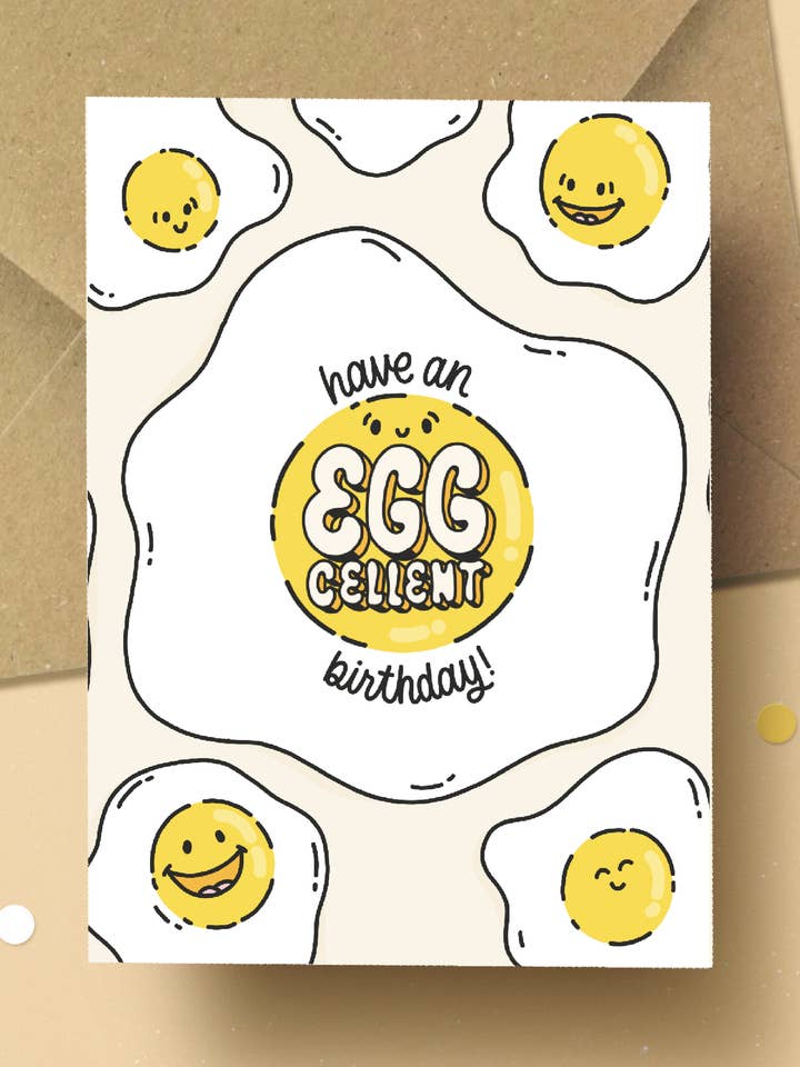 Have an "EGG-cellent" Birthday greeting card for wholesale by Joanna Behar
