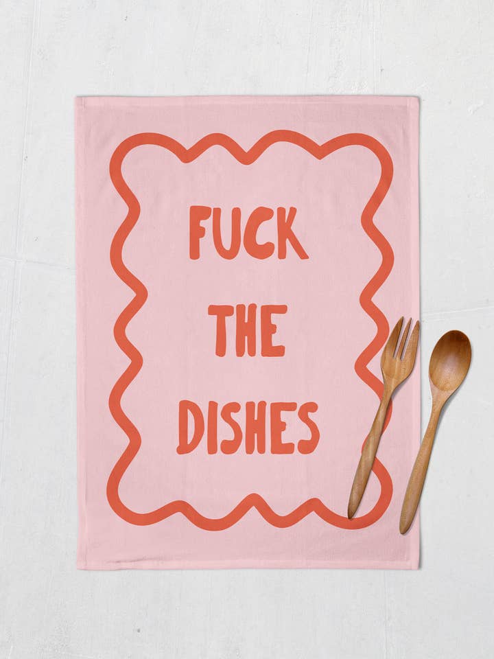 Fuck The Dishes | Tea Towel for wholesale by Wisdom and Wonder Designs