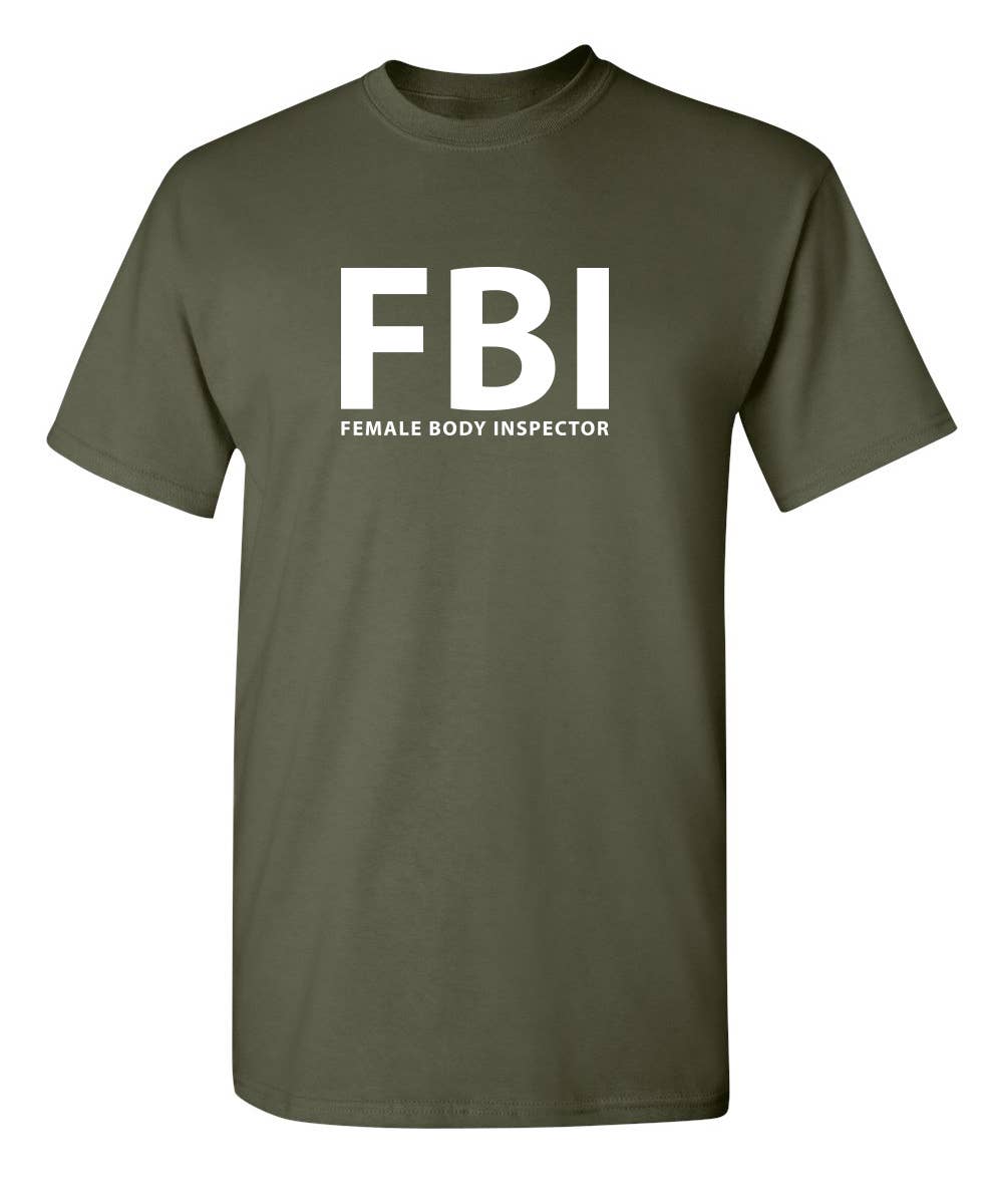 Feelin Good Tees - Wholesale Screen Printed T-Shirt - Women's - FBI Female Body Inspector1