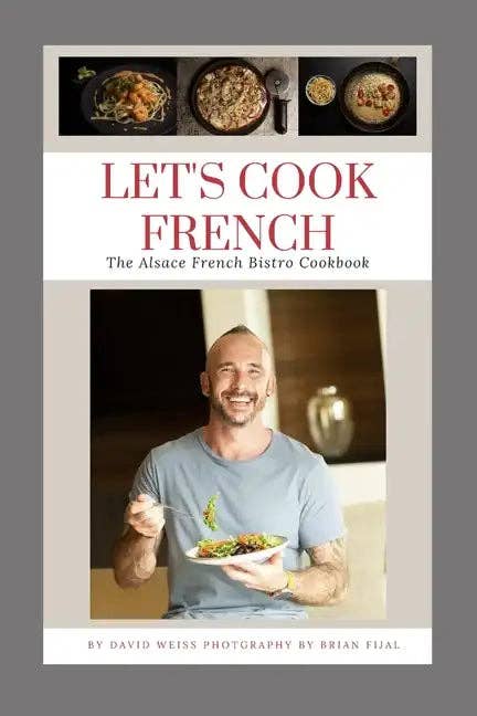 Books by splitShops - Wholesale Cookbooks & Food - Let's Cook French: The Alsace French Bistro Cookbook - Paperback0