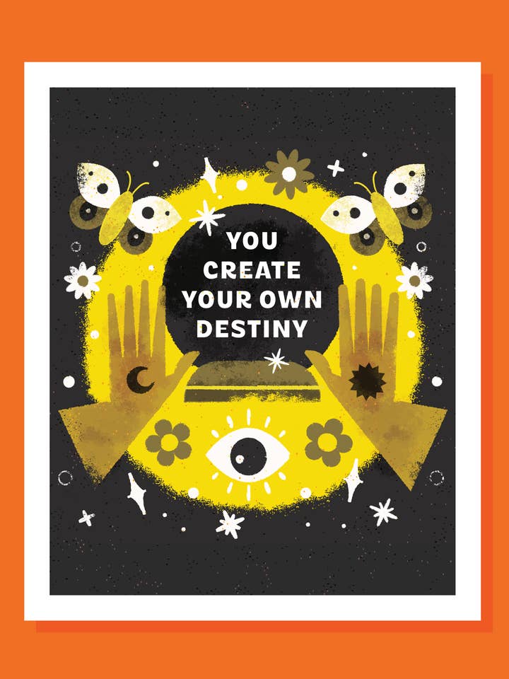 Create your own destiny art print for wholesale by sunrise motel