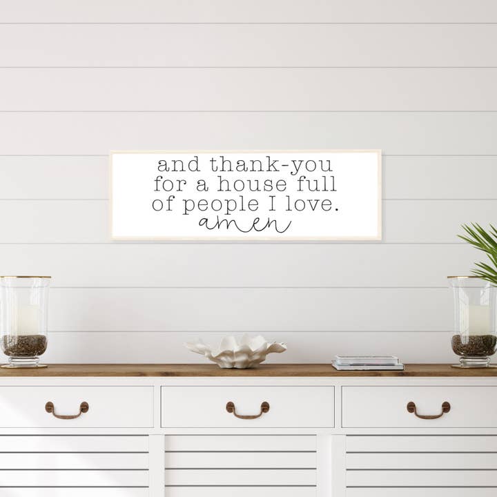 Hoekstra Decor - Wholesale Sign - And Thank-You For A House Full Of People Wood Sign