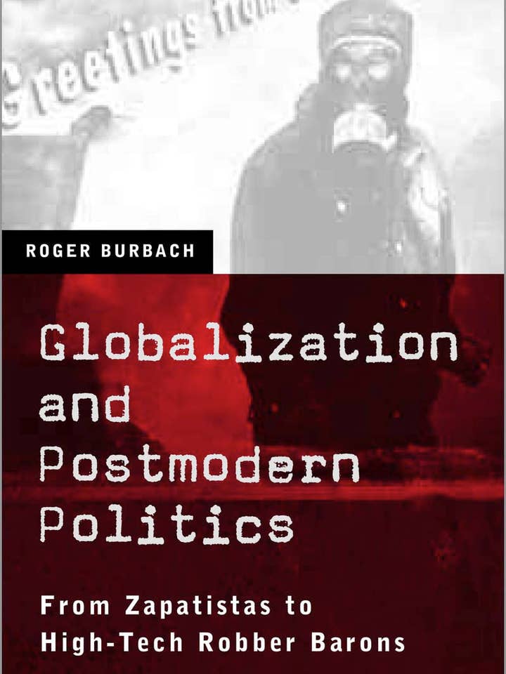 Globalización y política posmoderna por Roger Burbach para venta al por mayor de Boon Books