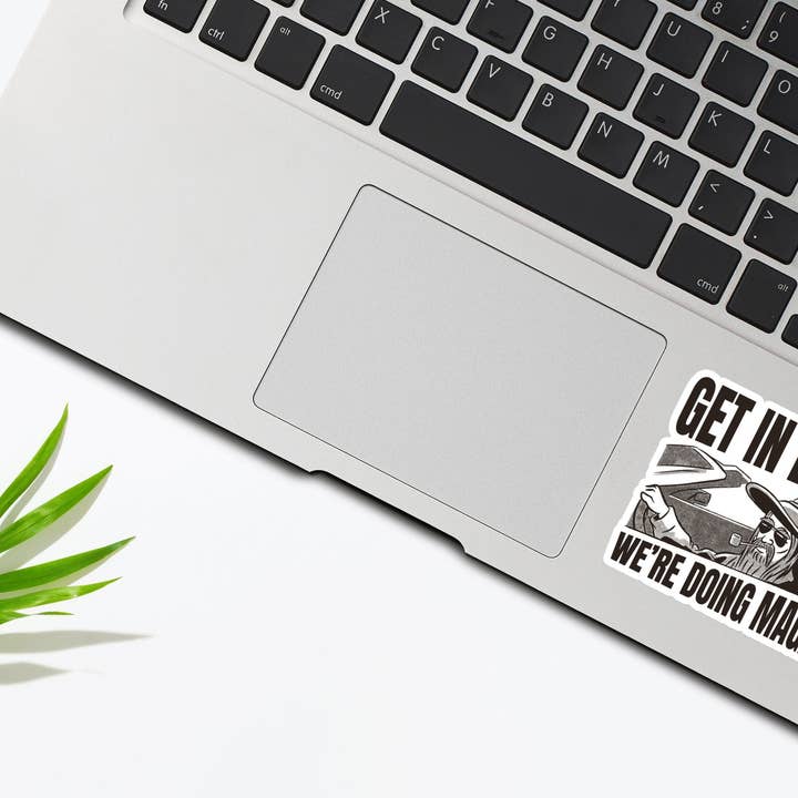 Sticker Horse - Wholesale Sticker - Get In Loser We're Doing Magic Sticker3