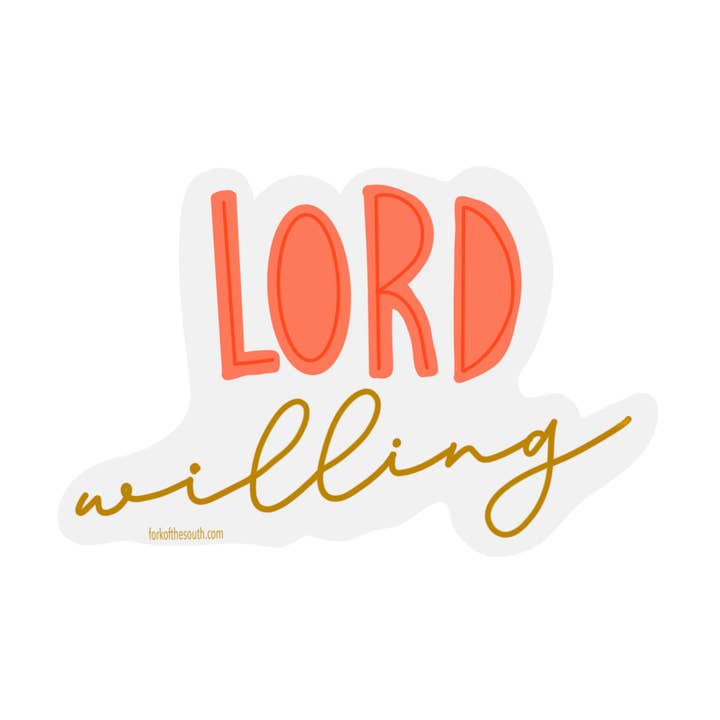 4" x 2.51" Lord Willing for wholesale by Fork of the South