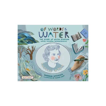 Of Words and Water: The Story of Wilma Dykeman for wholesale by Reycraft Books