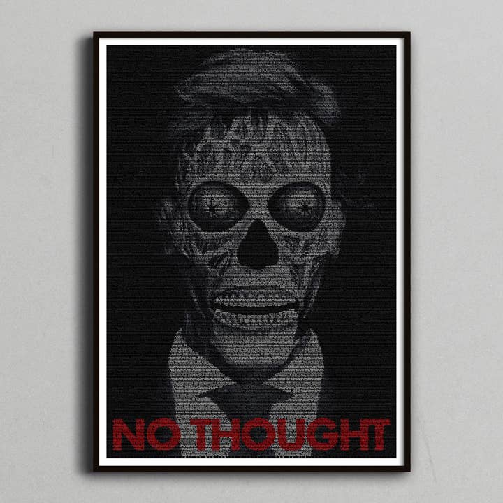 They Live - Lámina de guion - No Thought. para venta al por mayor de Robotic Ewe