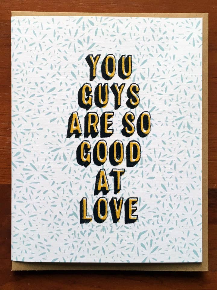You Guys Are So Good At Love -Card for wholesale by MBMB