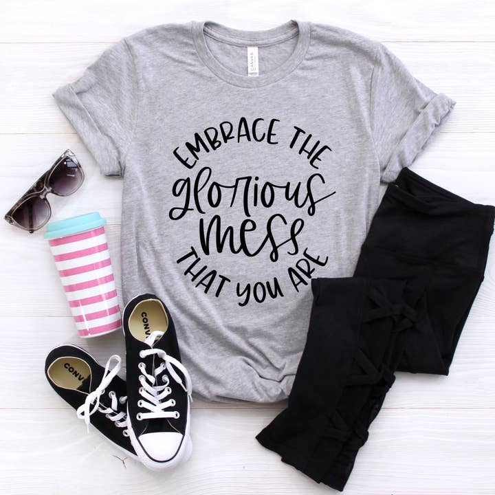 Bama Screens - Wholesale Sublimation Transfer - Embrace The Glorious Mess #BS467