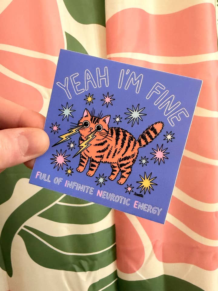 Yeah I'm FINE Neurotic Cat Sticker for wholesale by kaeraz