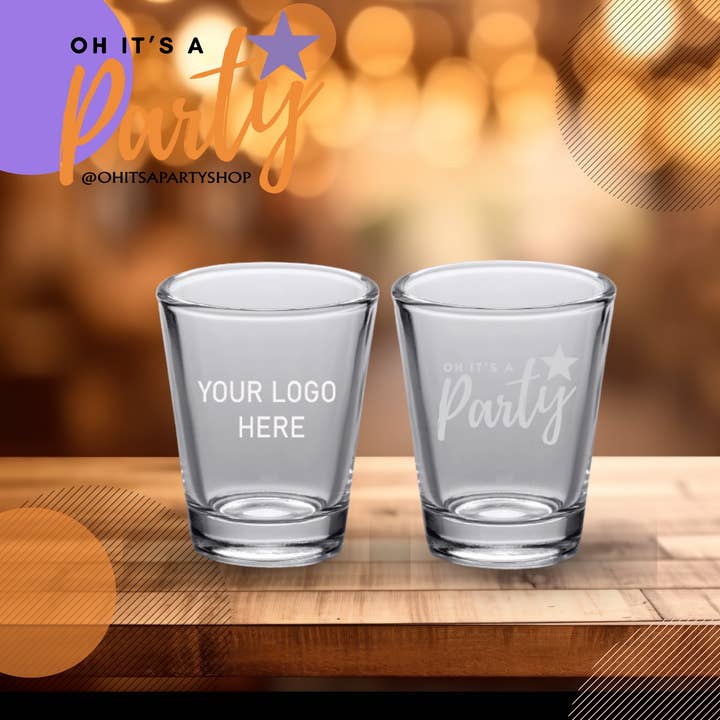 Oh It's A Party - Wholesale Shot glass - Your Logo Custom Etched 2oz shot glass1