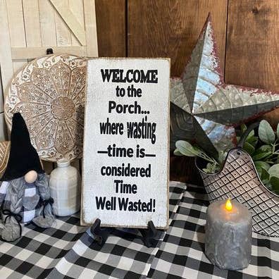 WELCOME TO THE PORCH ( BOHO,FARMHOUSE,DECOR,PRIMITIVE ) for wholesale by Dudley's Cottage & Gifts