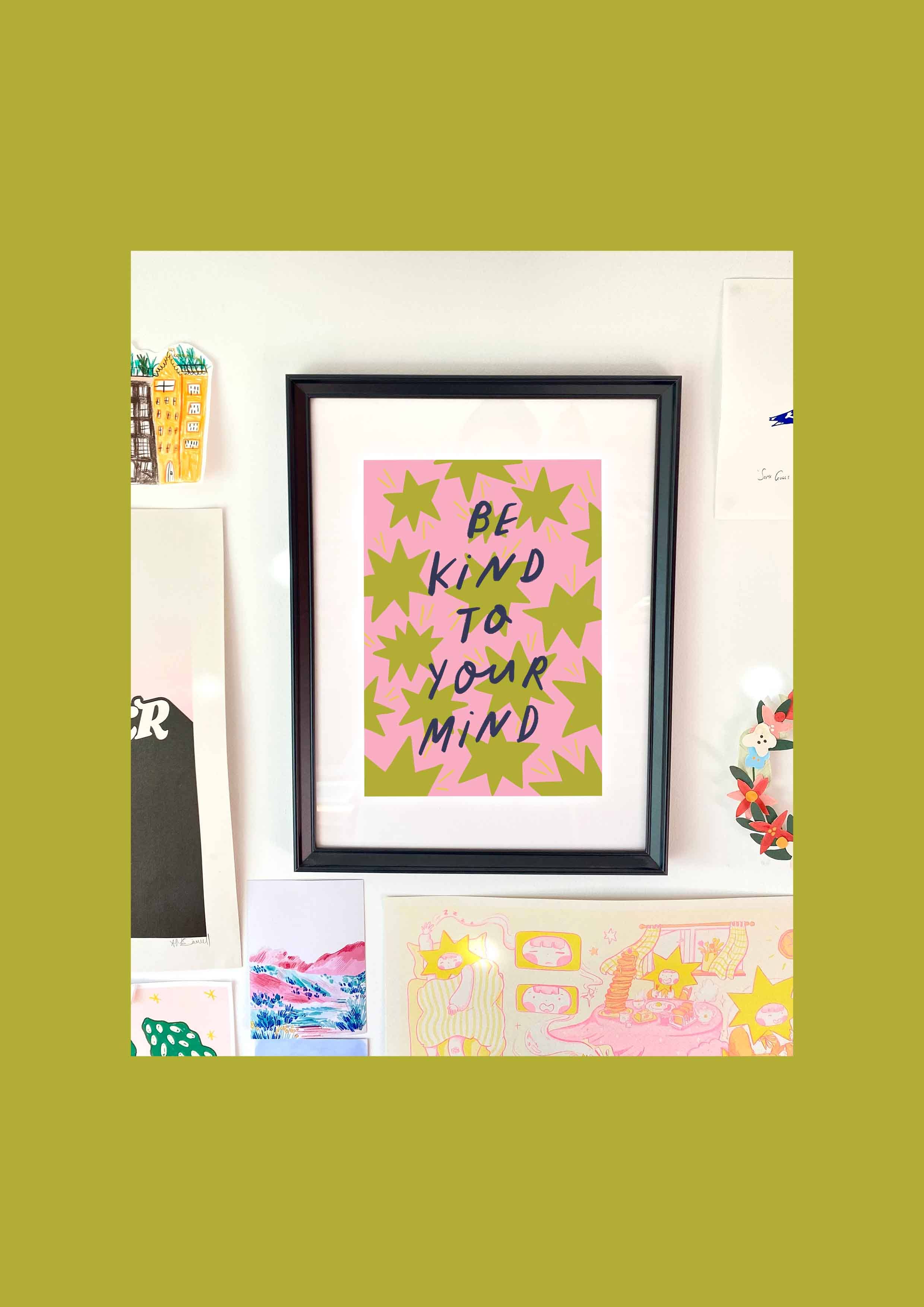 Kerrie Illustrates – wholesale Konsttryck – Var Snäll Mot Ditt Sinne Positivt Citat Konsttryck | Positivitet Välbefinnande Väggdekoration Udda Slogan Djärva Stjärnor1