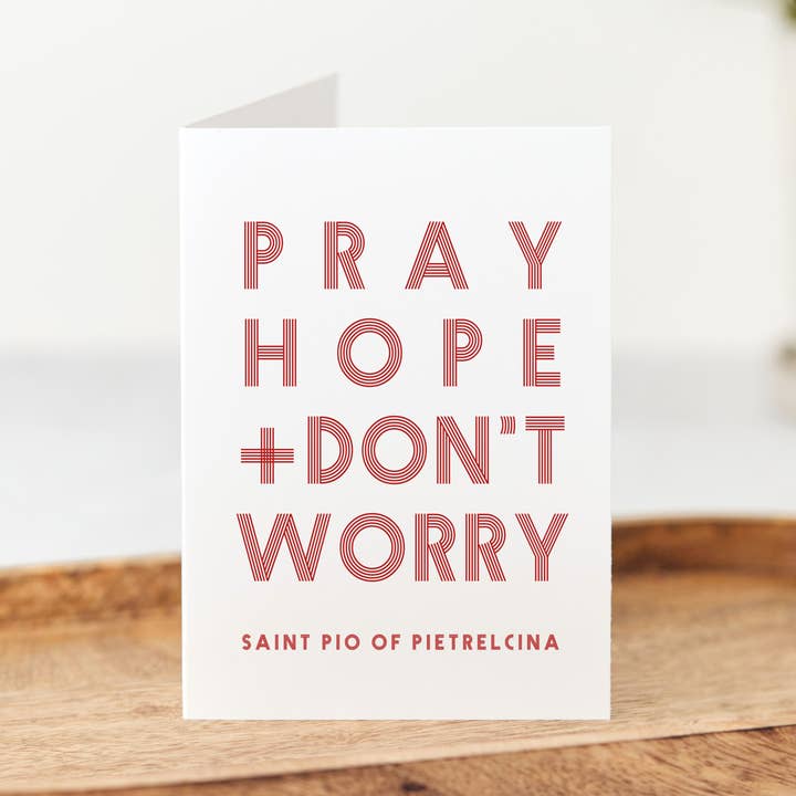 St. Padre Pio Pray Hope and Don't Worry Notecards for wholesale by 12th and Blossom