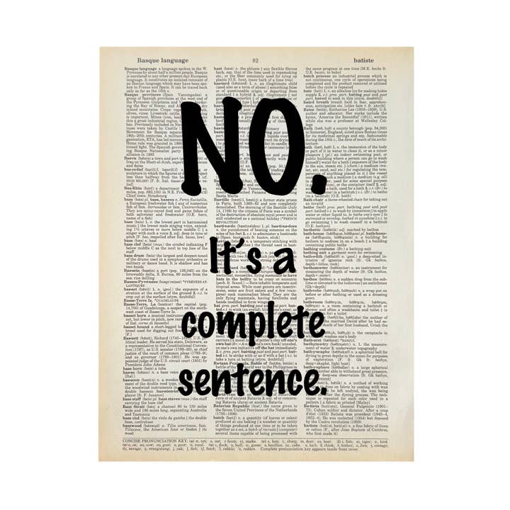 No - complete sentence | Dictionary Print | Vintage Book Art for wholesale by Bookish Birds